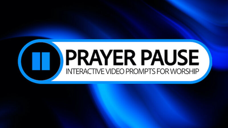 Prayer Pauses Interactive Video